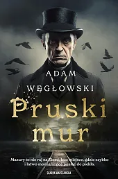Pruski MurAdam Węgłowski Pruski MurAdam Węgłowski