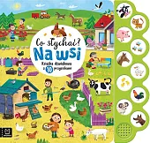 Co słychać? Na wsi. Książka dźwiękowa,Bogusław Michalec