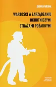 Wartości w zarządzaniu ochotniczymi strażami pożarnymi