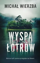 Wyspa łotrówMichał Wierzba