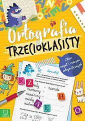 Ortografia trzecioklasisty. Zbiór reguł i ćwiczeń,Bogusław Michalec