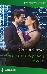Gra o najwyższą stawkęCaitlin Crews