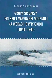 Grupa ścigaczy Polskiej Marynarki Wojennej na wodach brytyjskich (1940-1945)
