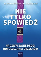 Nie tylko spowiedźMarcin Cholewa Nie tylko spowiedźMarcin Cholewa