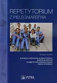 Repetytorium z pielęgniarstwa Repetytorium z pielęgniarstwa