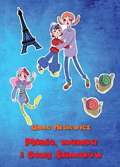 Minio, mamka i Gang ŚimakówAnna Nisiewicz