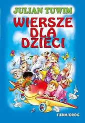 Wiersze dla dzieci Julian TuwimJulian Tuwim
