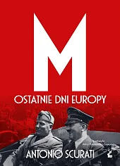 M Ostatnie dni EuropyAntonio Scurati