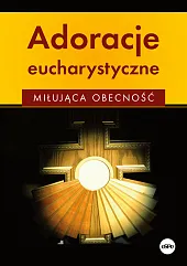 Adoracje eucharystyczneAnna Matusiak Adoracje eucharystyczneAnna Matusiak