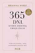 365 dni, które zmienią Twoje życie 365 dni, które zmienią Twoje życie