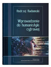 Wprowadzenie do humanistyki cyfrowej Wprowadzenie do humanistyki cyfrowej