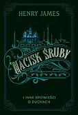 Nacisk śruby i inne opowieści o duchach Nacisk śruby i inne opowieści o duchach