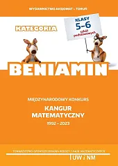 Matematyka z wesołym kangurem Beniamin 2023Bobiński Zbigniew Matematyka z wesołym kangurem Beniamin 2023Bobiński Zbigniew
