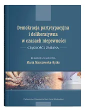 Demokracja partycypacyjna i deliberatywna w czasach,Maria Marczewska-Rytko