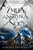 Żmija i skrzydła nocy Żmija i skrzydła nocy