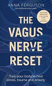 The Vagus Nerve Reset The Vagus Nerve Reset