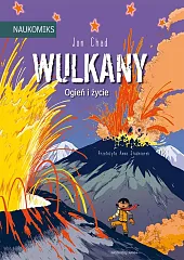 Wulkany - ogień i życieJon Chad