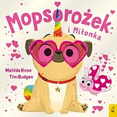 Sklepik z magicznymi zwierzętami Mopsorożek i,Matilda Rose Sklepik z magicznymi zwierzętami Mopsorożek i,Matilda Rose