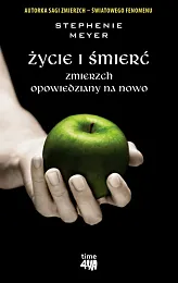 Życie i śmierćStephenie Meyer