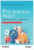 Psychologia pracy Psychologia pracy