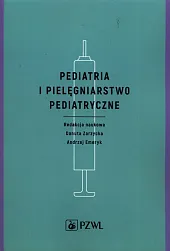 Pediatria i pielęgniarstwo pediatryczneDanuta Zarzycka