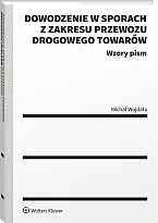 Dowodzenie w sporach z zakresu przewozu, Michał Wojdała
