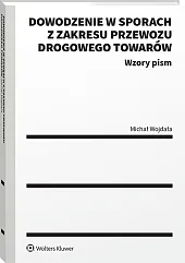 Dowodzenie w sporach z zakresu przewozu drogowego towarów