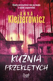 Kuźnia przeklętychAnna Klejzerowicz