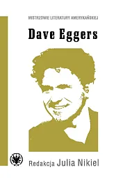 Dave EggersJulia Nikiel