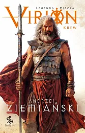 Virion Tom 1 Krew (Legenda Miecza)Andrzej Ziemiański