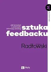 Sztuka feedbackuGrzegorz Radłowski