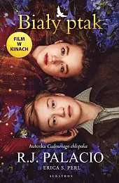 Biały ptakJ.R. Palacio Biały ptakJ.R. Palacio