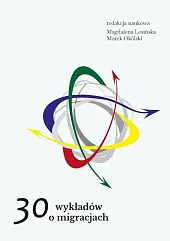 30 wykładów o migracjachMagdalena Lesińska