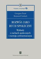 Rozwój jako ruch społecznyGrzegorz Foryś