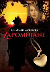 ZapomnianeMaria Masłowska Julia