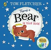 There's a Bear in Your BookTom Fletcher