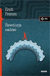 Rewolucja nadzieiErich Fromm Rewolucja nadzieiErich Fromm