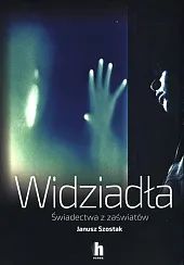 WidziadłaJanusz Szostak