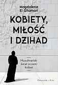 Kobiety, miłość i Dżihad