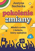 Pokolenie zmiany Pokolenie zmiany
