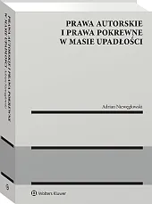 Prawa autorskie i prawa pokrewne w masie upadłości [PRZEDSPRZEDAŻ]