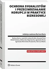 Ochrona sygnalistów i przeciwdziałanie korupcji w,Bartosz Bacia