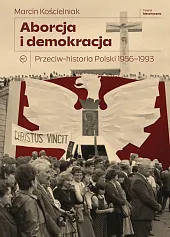 Aborcja i demokracja Aborcja i demokracja