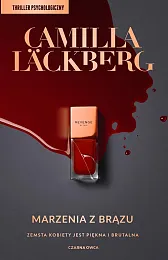 Marzenia z brązuCamilla Lackberg