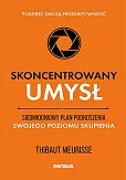 Skoncentrowany umysł.