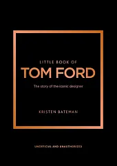 Little Book of Tom FordKristen Bateman