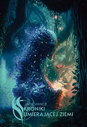 Kroniki umierającej ZiemiJack Vance