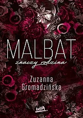 Malbat znaczy rodzinaZuzanna Gromadzińska