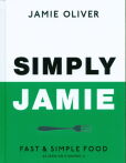 Simply Jamie Fast &amp; Simple Food