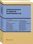 Zobowiązania w obrocie gospodarczym  Zobowiązania w obrocie gospodarczym